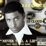 cover: Kenny Babyface Edmonds - Never Tell A Lie (That Crazy Sound Remix)