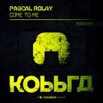 cover: Pascal Rolay - Come To Me