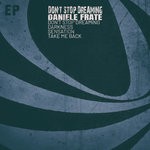 cover: Daniele Frate - Don't Stop Dreaming EP