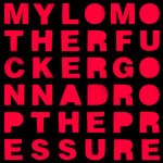 cover: Mylo - Drop The Pressure (Remixes)