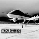 cover: Ethical Governor - Unmanned Autonomous Force