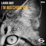 cover: Laura May - I'm Watching You