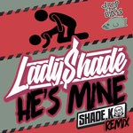 cover: Lady Shade - He's Mine