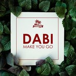 cover: Dabi - Make You Go