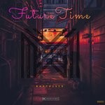 cover: Maxtauker - Future Time