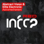 cover: Abstract Vision|Elite Electronic - Astromechanism