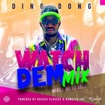 cover: Ding Dong - Watch Dem Mix