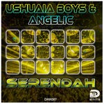 cover: Angelic|Ushuaia Boys - Serendah