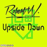 cover: Robert W. - Upside Down