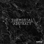 cover: Sub Mortal - Abstract