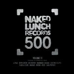 cover: Various - Naked Lunch 500 Vol 11