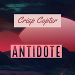 cover: Crisp Copter|Tuxa - Antidote