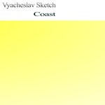 cover: Vyacheslav Sketch - Coast