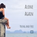 cover: Alone Again - Young & Free