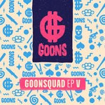 cover: Cheaterz|Diplomatt|Gntls|Green Ketchup|Kurasaki|Mekii|Ray Montreal - GOONSquad EP V