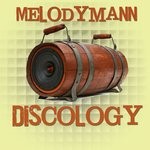 cover: Melodymann - Discology