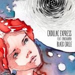 cover: Cadillac Express|Enheduanna - Black Circle