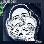 cover: Sarcasmo - A Secret Code