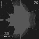 cover: Rohs - Bass EP