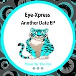 cover: Xye-xpress - Another Date EP