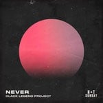 cover: Black Legend Project - Never