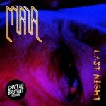 cover: Ma1a - Last Night