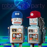 cover: Dedrecordz|Low_radar101 - Robots At A Party