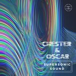 cover: Chester & Oscar - Supersonic Sound