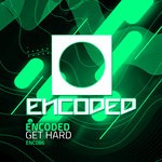 cover: Encoded - Get Hard