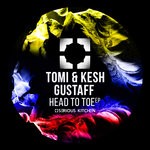 cover: Gustaff|Tomi&kesh - Head To Toe