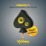 cover: Sebastian Park|So Vogue - Vibrate Remix EP