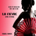 cover: Antonio Ocasio - La Fievre (The Fever)