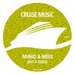 cover: Mirko & Meex - Just A Touch