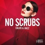 cover: Calvo & Dazz - No Scrubs