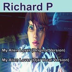 cover: Richard P - My Alien Lover