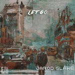 cover: Jarod Glawe - Let Go