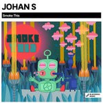 cover: Johan S - Smoke This