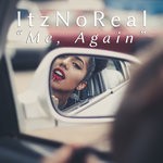 cover: Itznoreal - Me, Again