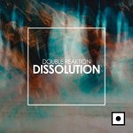 cover: Double Reaktion - Dissolution