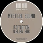 cover: Mystical Sound - Situation/Alien Hub