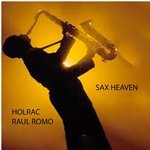 cover: Holrac & Raul Romo - Sax Heaven