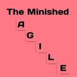 cover: The Minished - Agile