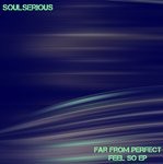 cover: Far From Perfect - Feel So EP