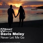 cover: Davis Meley - Never Let Me Go