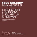 cover: Soul Shadow - Think About It EP