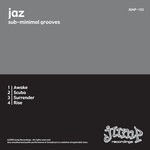 cover: Jaz - Sub-Minimal Grooves