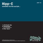 cover: Hipp-e - Something For Tha Soul Jah...