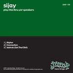 cover: Sijay - Play This Thru Yer Speakers