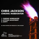 cover: Chris Jackson - Chronic Misbehavior