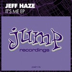 cover: Jeff Haze - It's Me EP